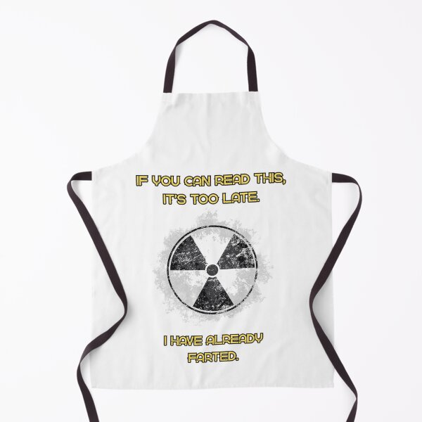 Item preview, It's too late, I have already farted. designed and sold by MilkysGoods.
