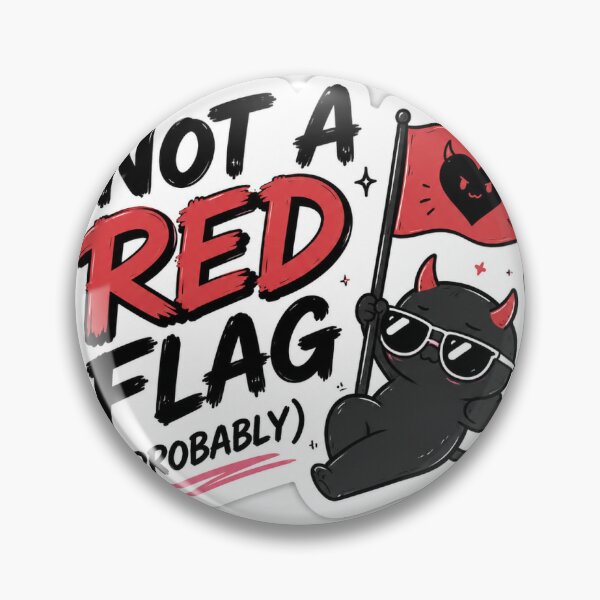 Item preview, Not a red flag probably funny black cat memes sticker  designed and sold by KhVictory98.