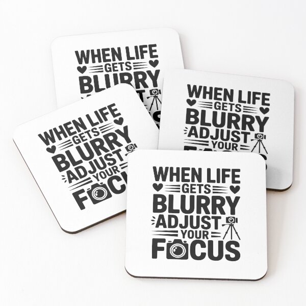 Item preview, When life gets blurry, adjust your focus designed and sold by jkrphoto.
