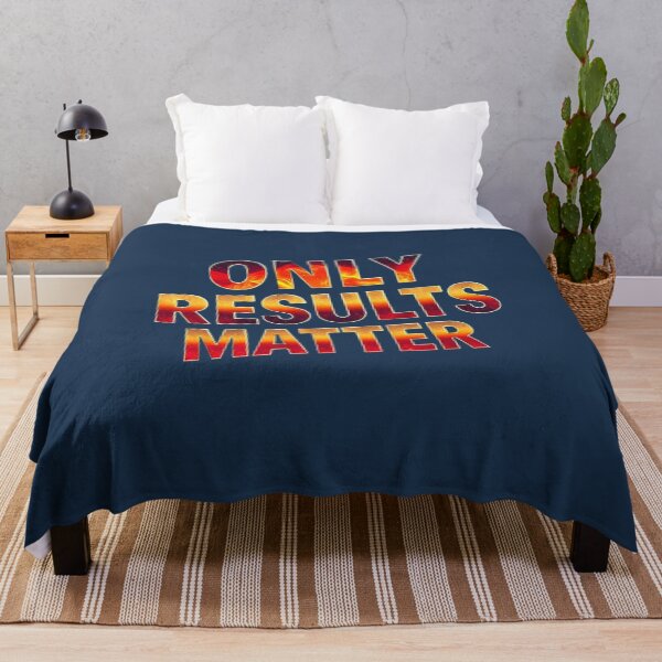 Item preview, Only Results Matter Success Mindset Motivation Quote designed and sold by Endless7Art.