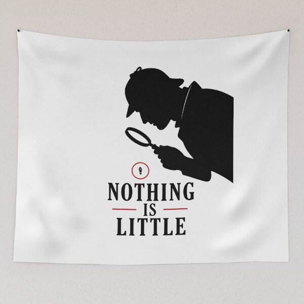 Item preview, Sherlock Holmes Nothing Is Little Minimalist Clue Graphic designed and sold by Fenay Designs.