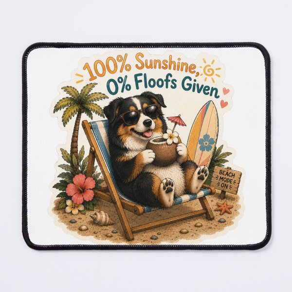Item preview, 100% Sunshine 0% Floofs Given – Funny Black Tri Aussie designed and sold by DailyStruggleCo.