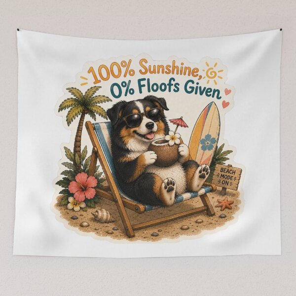 Item preview, 100% Sunshine 0% Floofs Given – Funny Black Tri Aussie designed and sold by DailyStruggleCo.