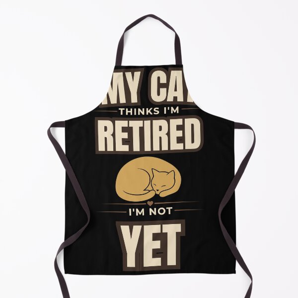 Item preview, My Cat Thinks I'm Retired I'm Not Yet Funny Cat Lover T-Shirt designed and sold by Uvclick.