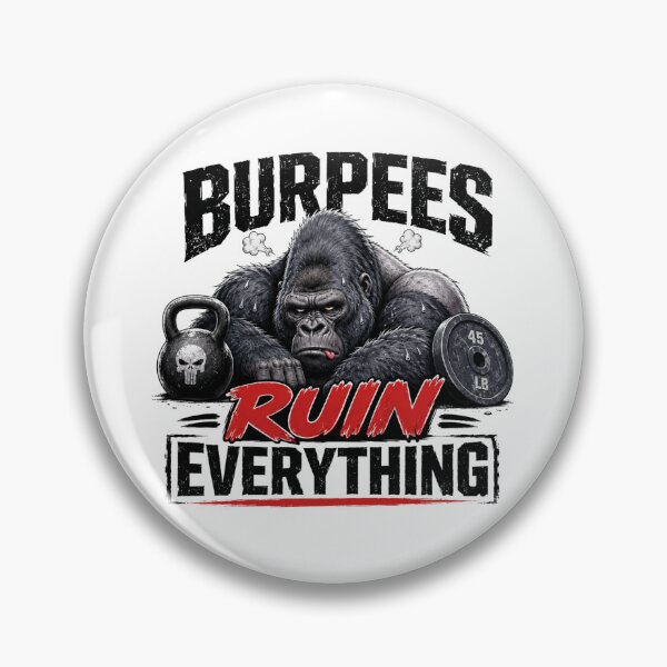 Item preview, Burpees Ruin Everything Gorilla designed and sold by silverbackHQ.