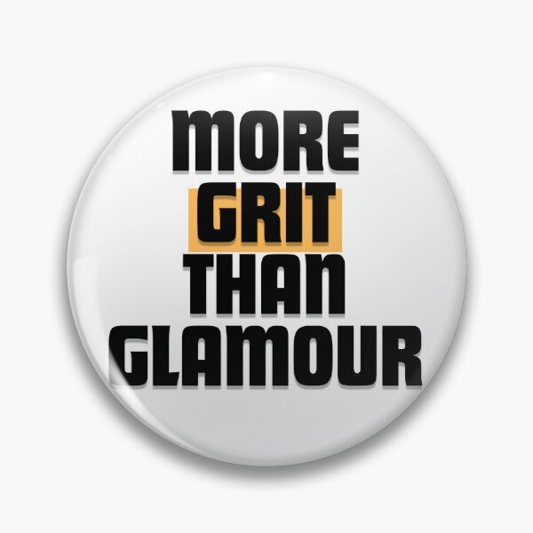 Item preview, More Grit Than Glamour designed and sold by RunningWhiskers.