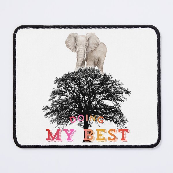 Item preview, Elephant on top of A tree “Doing My Best” Funny Meme designed and sold by E20STUDIO.