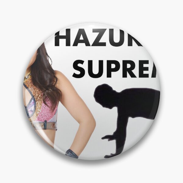 Item preview, I Believe in Hazuki Supremacy - STARDOM designed and sold by spicyseabass.