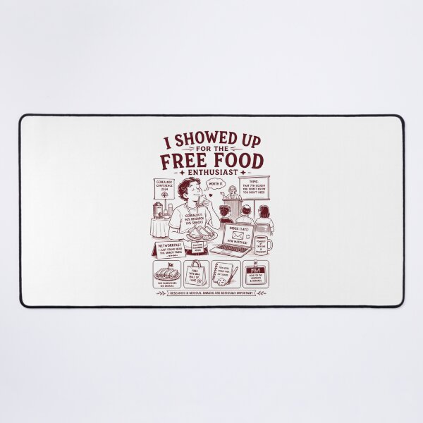 Item preview, I showed up for the free food enthusiast designed and sold by Peerless-Prime.