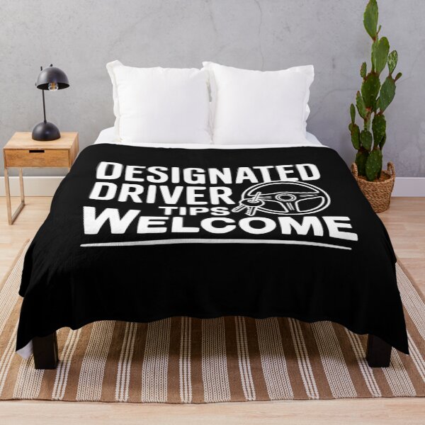 Item preview, Designated Driver Tips Welcome designed and sold by Frank Ring.