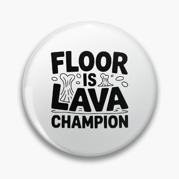 Item preview, Floor Is Lava Champion designed and sold by Frank Ring.