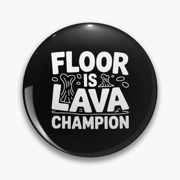 Item preview, Floor Is Lava Champion designed and sold by Frank Ring.