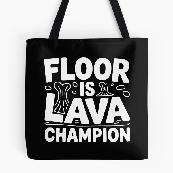 Item preview, Floor Is Lava Champion designed and sold by Frank Ring.