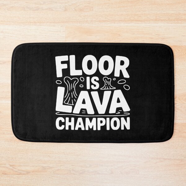 Item preview, Floor Is Lava Champion designed and sold by Frank Ring.