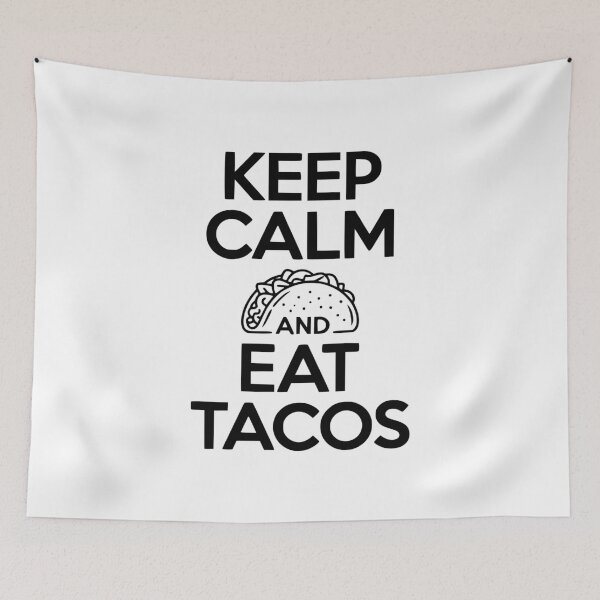 Item preview, Keep Calm And Eat Tacos designed and sold by Frank Ring.
