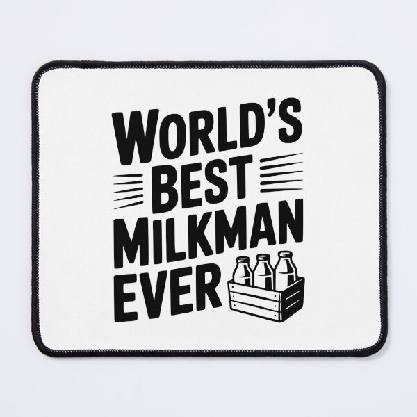 Item preview, World's Best Milkman Ever designed and sold by Frank Ring.