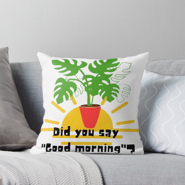 Item preview, Did you say "Good morning"? designed and sold by PlantSholic.