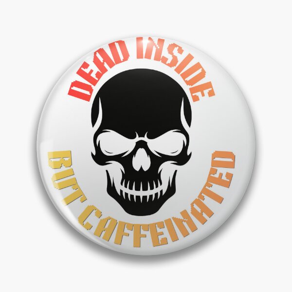 Item preview, Dead Inside But Caffeinated Funny Skull Coffee Loverh designed and sold by DoodleIntricate.