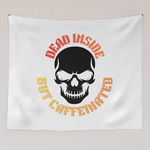 Item preview, Dead Inside But Caffeinated Funny Skull Coffee Loverh designed and sold by DoodleIntricate.