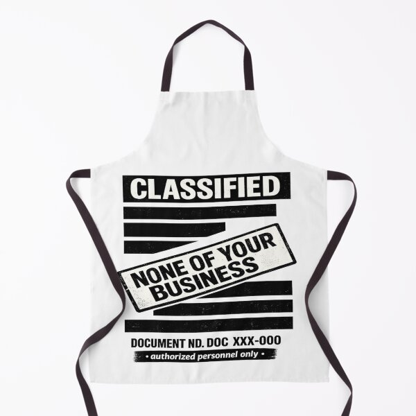 Item preview, Classified None Of Your Business Funny Design designed and sold by NoNameDrops.
