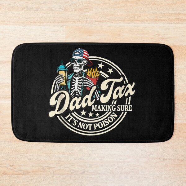 Item preview, Funny Dad Tax Making Sure Its Not Poison Skeleton Skull Eating Fries designed and sold by StuZabine.