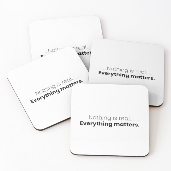 Item preview, Nothing Is Real Everything Matters Quote designed and sold by idkal.
