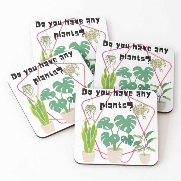 Item preview, DO you have any plants? designed and sold by PlantSholic.