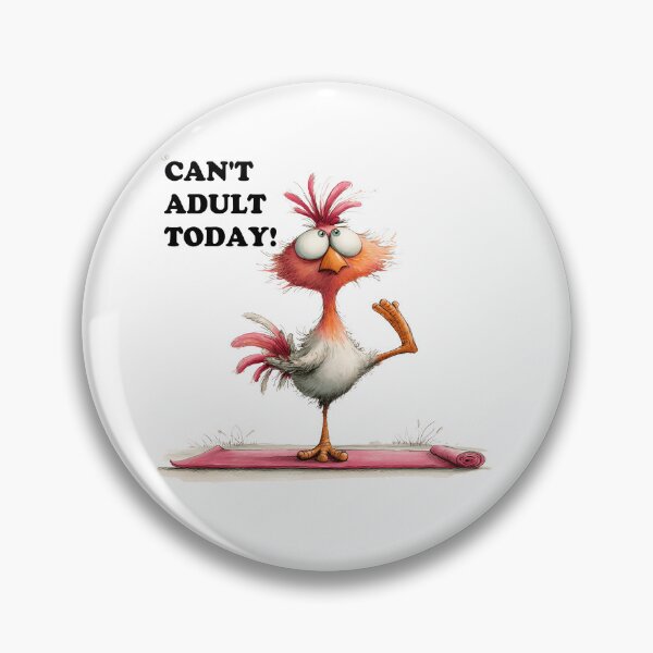 Item preview, Can´t adult today! designed and sold by Blue-Fall.
