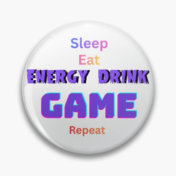 Item preview, Sleep, Eat, Energy Drink, Game, Repeat designed and sold by Zephyrus47.