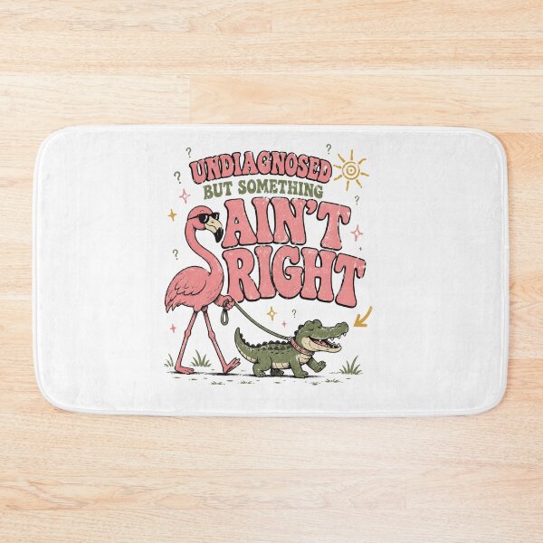 Item preview, Undiagnosed But Something Ain't Right Flamingo Walking Crocodile designed and sold by Region.