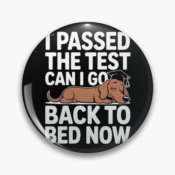 Item preview, I passed the test, can I go back to bed now designed and sold by jkrphoto.