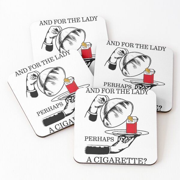 Item preview, And For The Lady Perhaps A Cigarette designed and sold by Methahshop.
