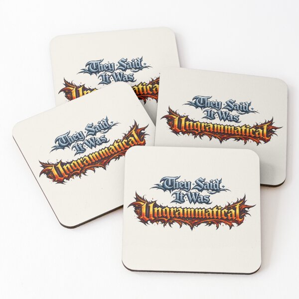 Item preview, They Said It Was Ungrammatical designed and sold by Nerd Romance Café.