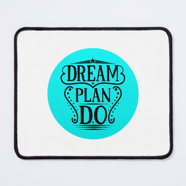 Item preview, Dream, Plan, Do. CEO of Everyday Life. CEO of Everyday. Mom Power. designed and sold by ShrimpAndGrits.