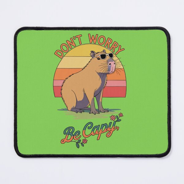 Item preview, Don't worry, Be Capy designed and sold by Pixel-Lair.