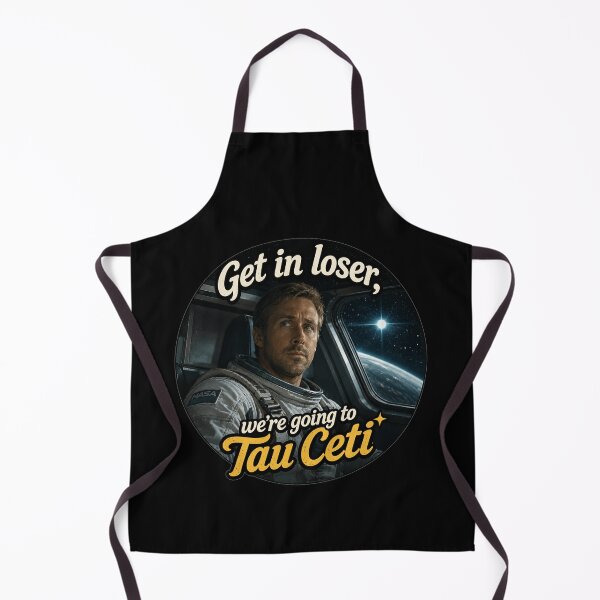Item preview, Get In Loser We're Going To Tau Ceti - Ryland - Project Hail Mary designed and sold by hesjustken.