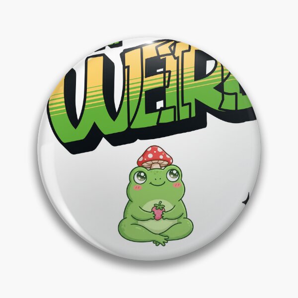 Item preview, Stay Weird Frog — Cute Kawaii frog with mushroom hat for outsiders designed and sold by BoosterShop.