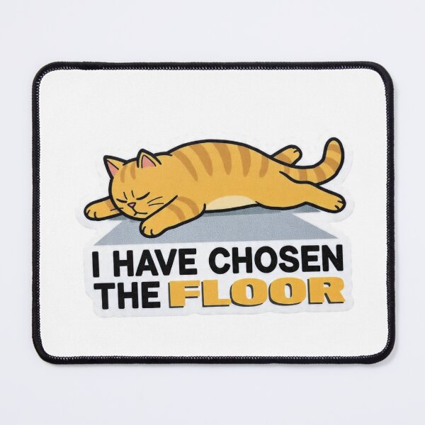Item preview, I Have Chosen The Floor Orange Cat Lazy Funny Design designed and sold by BooDesignStudio.