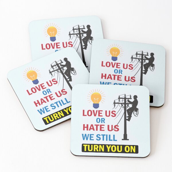 Item preview, Lineman Gift Love Us or Hate Us We Still Turn You On Electrician Gift, Journeyman Lineman, Apprentice Electrician designed and sold by Science Engineering Gifts.