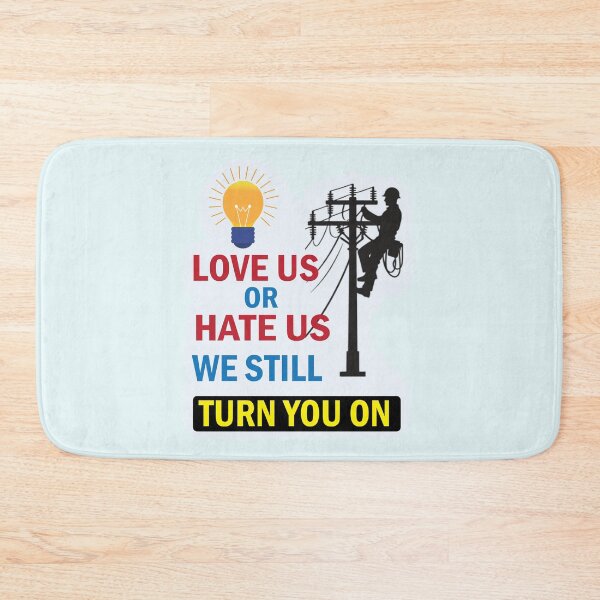 Item preview, Lineman Gift Love Us or Hate Us We Still Turn You On Electrician Gift, Journeyman Lineman, Apprentice Electrician designed and sold by Science Engineering Gifts.