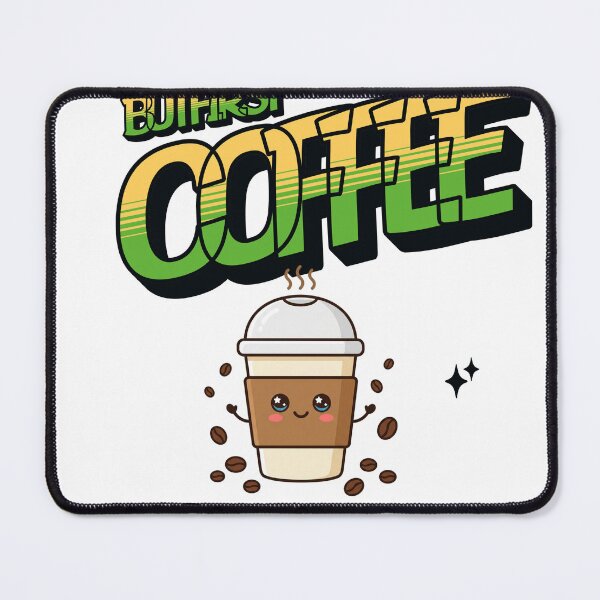 Item preview, But First Coffee — Fueled by Caffeine — Kawaii coffee mug statement designed and sold by BoosterShop.