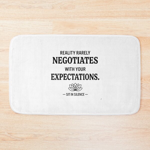 Item preview, Reality Rarely Negotiates With Expectations | Minimalist Truth Quote designed and sold by SitInSilence24.