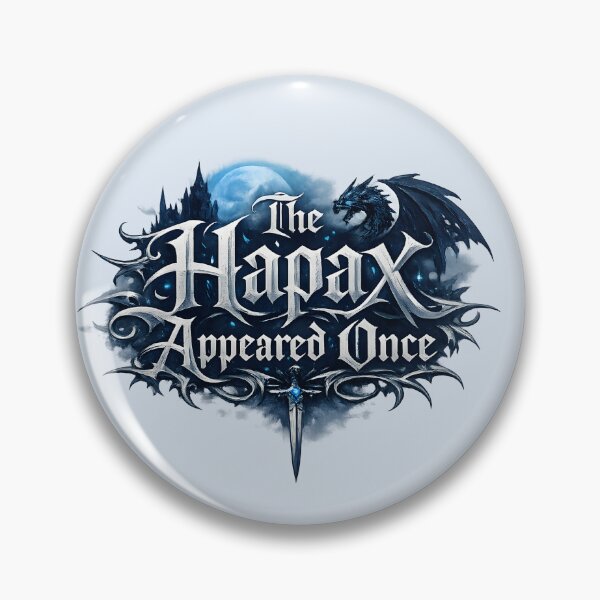 Item preview, The Hapax Appeared Once designed and sold by Nerd Romance Café.