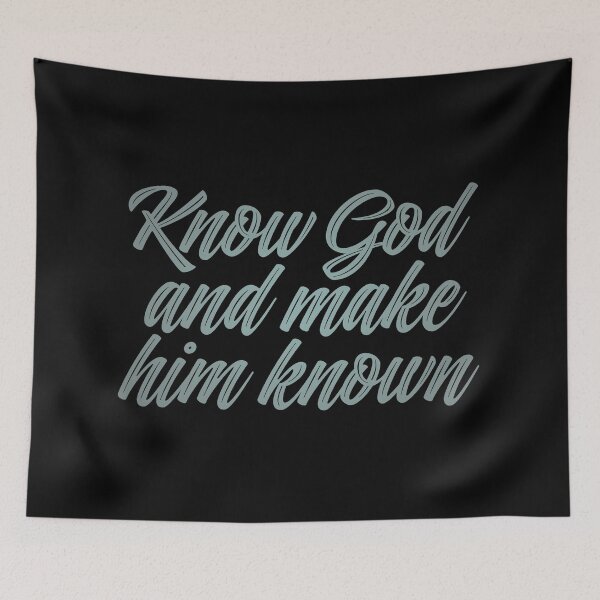 Item preview, Know God and make him known. v.1 designed and sold by x1brett.