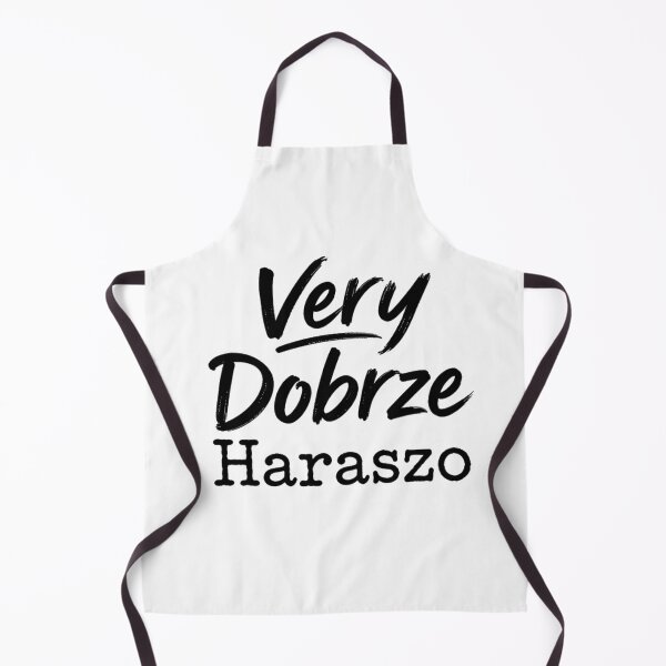 Item preview, Very Dobrze Haraszo – Funny Multilingual Quote designed and sold by HeyFajnaLinja.