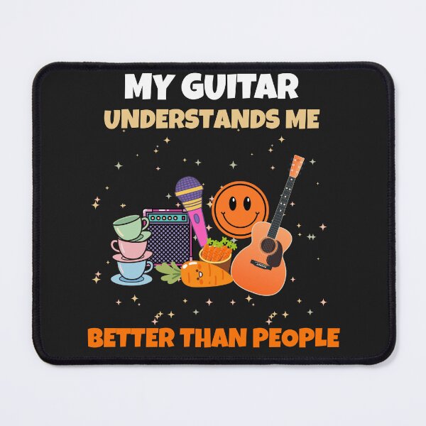 Item preview, My Guitar Understands Me Better Than People Funny Guitar Lover Design designed and sold by Joyful-Pixel.