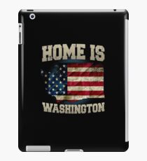 Home is Washington USA US map gift unique fans Proud Strong Support iPad Case/Skin