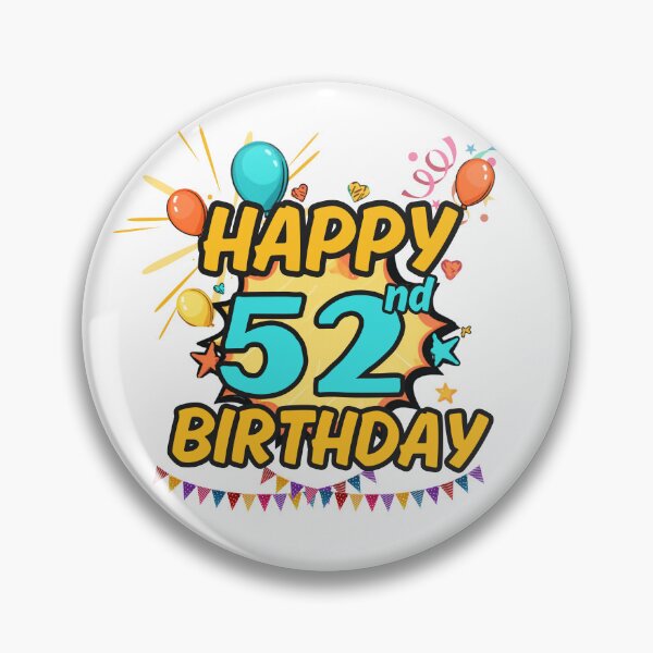 Item preview, Happy 52nd Birthday Fun Design designed and sold by variant designer.