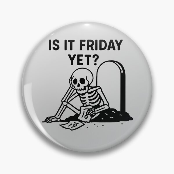 Item preview, is it friday yet designed and sold by meesara.