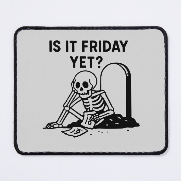 Item preview, is it friday yet designed and sold by meesara.